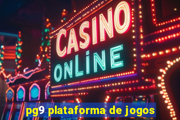 pg9 plataforma de jogos